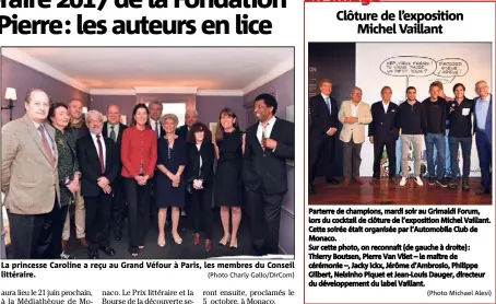  ?? (Photo Charly Gallo/DirCom) (Photo Michael Alesi) ?? La princesse Caroline a reçu au Grand Véfour à Paris, les membres du Conseil littéraire.