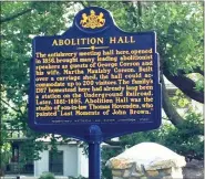  ?? PHOTO FROM SCREENSHOT ?? The historical marker for Abolition Hall in Whitemarsh Township.