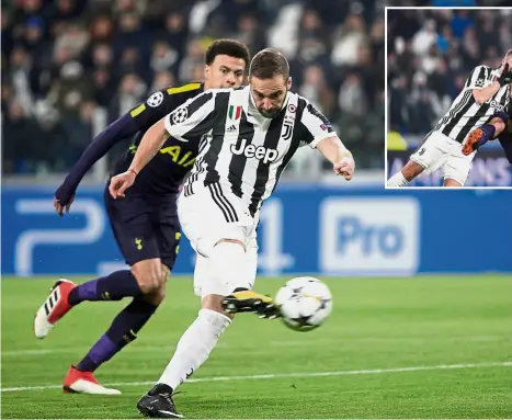  ?? — Reuters / AFP ?? Quick to fire: Juventus’ Gonzalo Higuain firing home to score the first goal after just 73 seconds in the Champions League last 16 firstleg match against Tottenham at the Allianz Stadium on Tuesday. Inset: Spurs’ Christian Eriksen (right) vying for the ball with Juventus’ Miralem Pjanic.