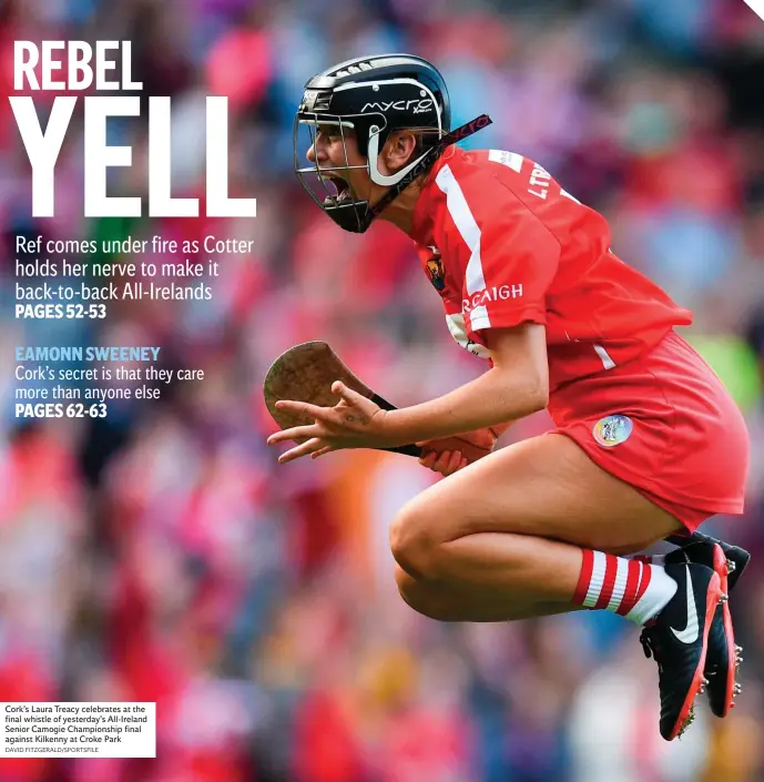  ?? DAVID FITZGERALD/SPORTSFILE ?? Cork’s Laura Treacy celebrates at the final whistle of yesterday’s All-Ireland Senior Camogie Championsh­ip final against Kilkenny at Croke Park