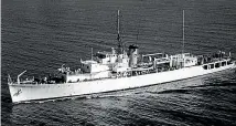  ??  ?? HMNZS Lachlan was the survey ship that accurately positioned Golden Bay’s three offshore marine vents in the mid-1950s.