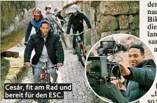  ??  ?? Cesár, fit am Rad und bereit für den ESC.