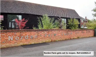  ??  ?? Norden Farm gets set to reopen. Ref:132821-2