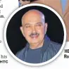  ??  ?? HEY:HE Rakesh RoshanRos