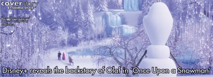  ??  ?? “Once Upon a Snowman” begins streaming Friday on Disney+.