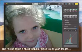  ??  ?? The Photos app is a much friendlier place to edit your images…