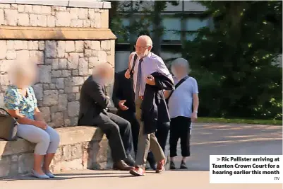  ?? ITV ?? Ric Pallister arriving at Taunton Crown Court for a hearing earlier this month