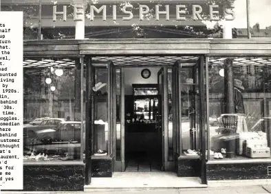  ?? ?? In 1980, the Hémisphère­s boutique, 22 avenue de la Grande Armée.