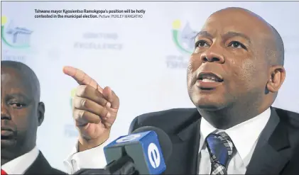  ?? Picture: PUXLEY MAKGATHO ?? Tshwane mayor Kgosientso Ramokgopa’s position will be hotly contested in the municipal election.