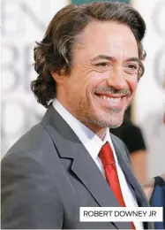  ??  ?? ROBERT DOWNEY JR