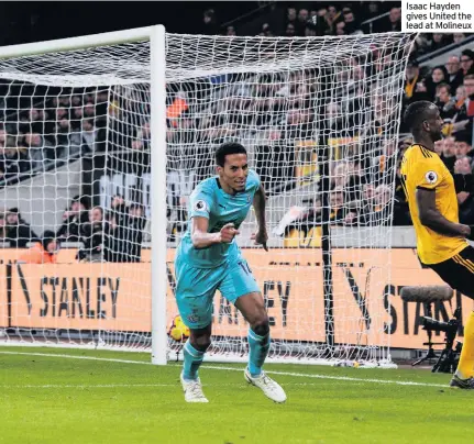  ??  ?? Isaac Hayden gives United the lead at Molineux