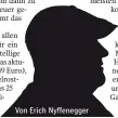  ??  ?? Von Erich Nyffenegge­r