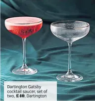  ?? ?? Dartington Gatsby cocktail saucer, set of two, £40, Dartington