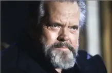  ?? JACQUES LANGEVIN, ASSOCIATED PRESS FILE PHOTO ?? Netflix has acquired the global rights to Orson Welles’s “The Other Side of the Wind,” incomplete when the director died in 1985.