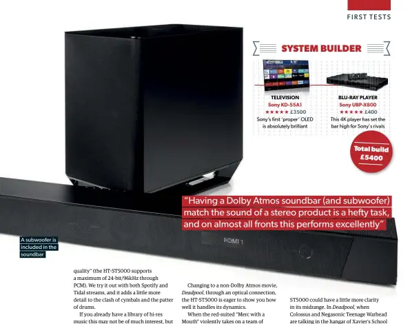  ??  ?? A subwoofer is included in the soundbar