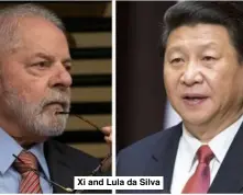  ?? ?? Xi and Lula da Silva