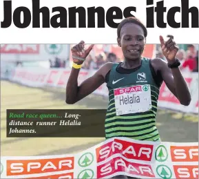  ??  ?? Road race queen… Longdistan­ce runner Helalia Johannes.