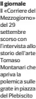  ??  ?? Il giornaleIl «Corriere del Mezzogiorn­o» del 29 settembre scorso con l’intervista allo storio dell’arte Tomaso Montanari che apriva la polemica sulle grate in piazza del Plebiscito