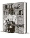  ??  ?? ‘Dark Was the Night’
by Gary Golio with illustrati­ons by E.B. Lewis Nancy Paulsen Books
32 pages, $17.99