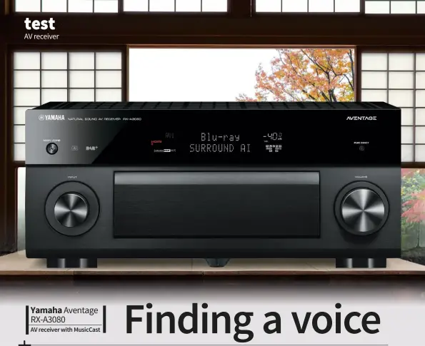  ??  ?? Yamaha Aventage RX-A3080AV receiver with MusicCast