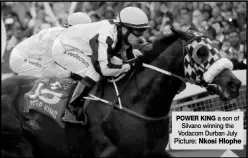  ?? Picture: Nkosi Hlophe ?? POWER KING a son of Silvano winning the Vodacom Durban July
