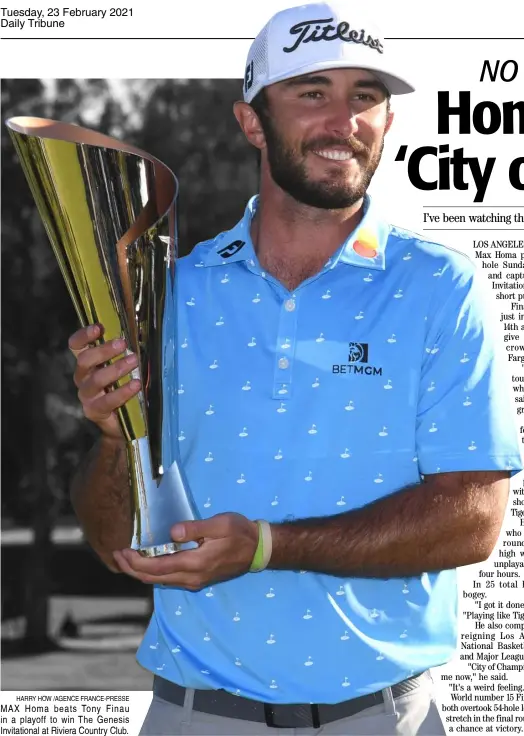  ?? HARRY HOW /AGENCE FRANCE-PRESSE ?? MAX Homa beats Tony Finau in a playoff to win The Genesis Invitation­al at Riviera Country Club.