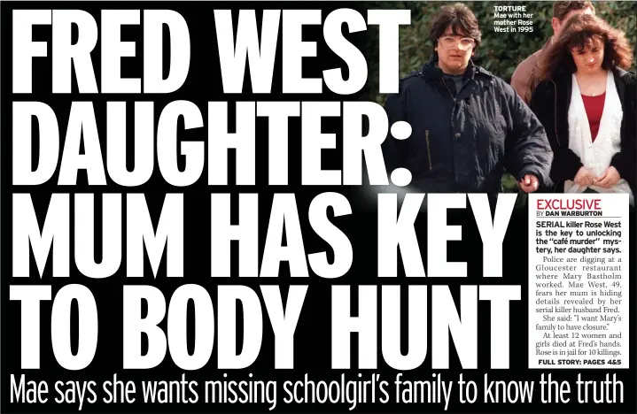 Fred West Daughter Mum Has Key To Body Hunt Pressreader