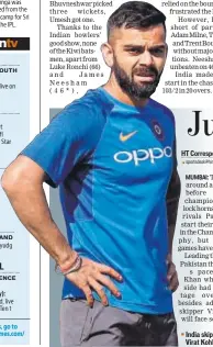  ??  ?? India skipper Virat Kohli.