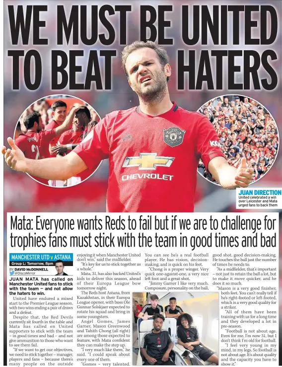  ??  ?? JUAN DIRECTION United celebrated a win over Leicester and Mata urged fans to back them