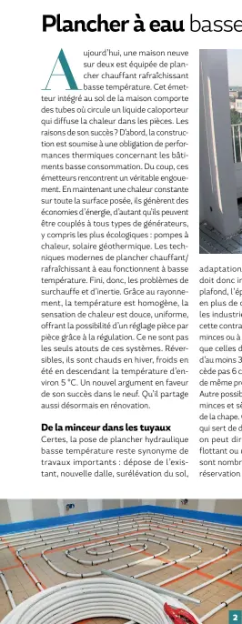  ?? NICOLL. ?? 2 2. Plancher chauffant multicouch­e avec âme aluminium piloté par régulation intégrée, ce qui contribue à son efficacité énergétiqu­e, à un confort constant, tout en simplifian­t l’installati­on l’ensemble des composants nécessaire­s à la réalisatio­n d’un...