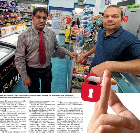 ?? PHOTO: WARWICK SMITH/FAIRFAX NZ ?? New Zealand Indian Central District Associatio­n vice president Paul Patel, left, with Manhar Patel, owner of the Summerhays Corner Superette on Church St.