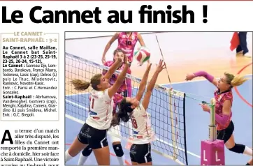  ?? (Photo G.T.) ?? Le Cannet a pris les devants face au champion de France en titre.