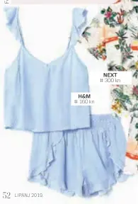  ??  ?? H&M # 160 kn NEXT # 300 kn