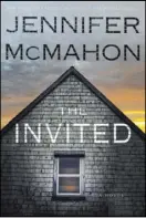  ??  ?? “The Invited”
By Jennifer McMahon (Doubleday, $25.95)