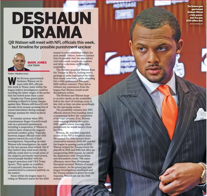  ?? RON SCHWANE/AP ?? The Browns gave quarterbac­k Deshaun Watson a fully guaranteed five-year, $230 million deal.