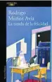  ??  ?? «La tienda de la felicidad» Rodrigo Muñoz Avia Alfaguara 200 páginas, 18,90 euros