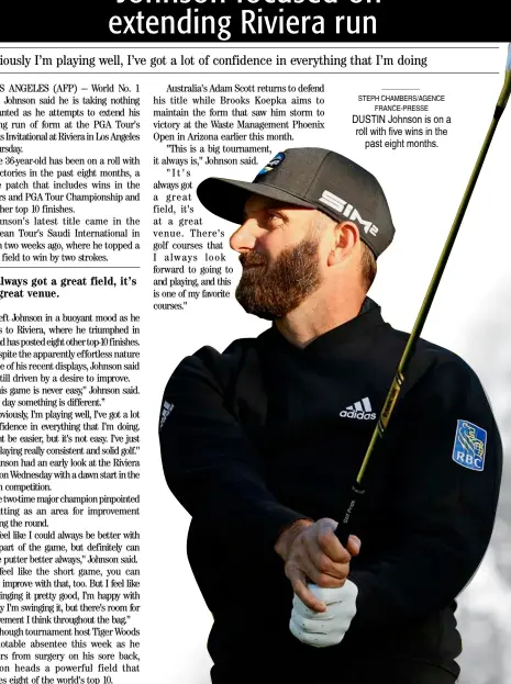  ??  ?? STEPH CHAMBERS/AGENCE FRANCE-PRESSE DUSTIN Johnson is on a roll with five wins in the past eight months.