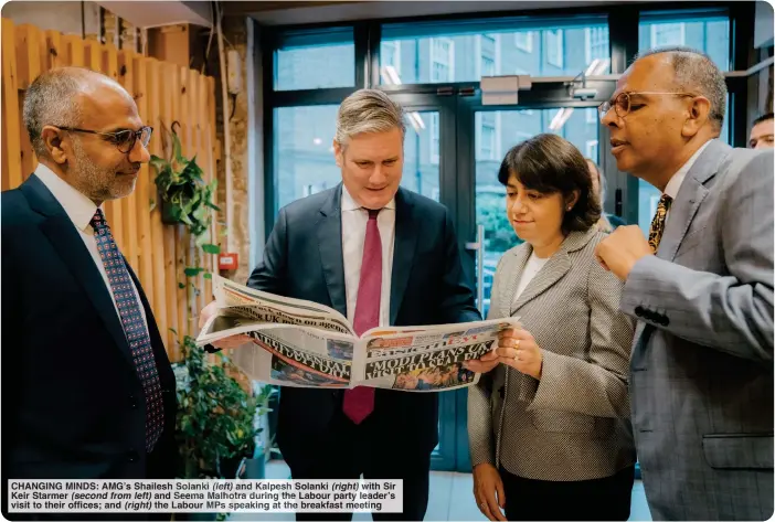  ?? ?? CHANGING MINDS: AMG’s Shailesh olanki (left) nd pesh Solanki (right Keir Starmer (second from left) and Seem Malhotra ing the Labour party visit to their offices; and (right) the Labo r P aking at the fast eader’s ting