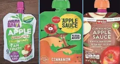  ?? PROVIDED BY THE FDA ?? Cinnamon applesauce pouches contaminat­ed with lead caused many children to become sick.