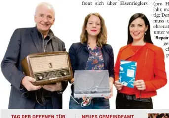  ??  ?? Eisenriegl­er, Stadträtin Wirnsberge­r und Alexandra Loidl (Grazer Umweltamt)