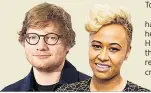  ??  ?? TRIBUTE MBEs for Ed Sheeran and Emeli Sande