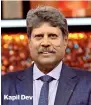  ??  ?? Kapil Dev