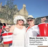  ??  ?? Music therapy The festival raises funds for Nordoff Robbins charity each year