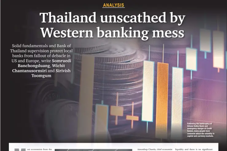  ?? ?? Following the bankruptcy of Silicon Valley Bank and emergency merger of Credit Suisse, many people have concerns about the volatility in capital and currency markets.