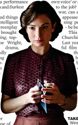  ??  ?? take note: Lily James as Winston’s secretary Elizabeth Layton