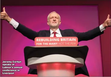  ??  ?? Jeremy Corbyn speaks at Labour’s annual conference in Liverpool