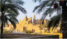  ?? Courtesy of Saudi Tourism Authority ?? A view of the UNESCO World Heritage site At-Turaif District in the ancient city of Diriyah, Saudi Arabia