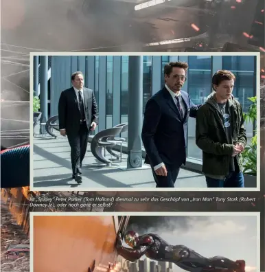  ??  ?? Ist „Spidey“Peter Parker (Tom Holland) diesmal zu sehr das Geschöpf von „Iron Man“Tony Stark (Robert Downey Jr.), oder noch ganz er selbst?