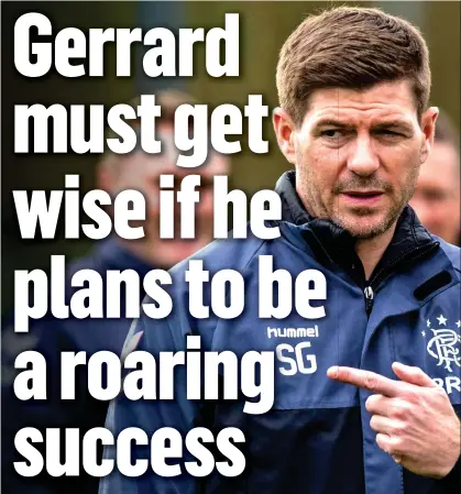  ??  ?? RINGING ANY BELLS? Gerrard’s results are similar to his predecesso­rs and his words are sounding familiar too