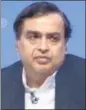  ?? MINT/FILE ?? Mukesh Ambani.